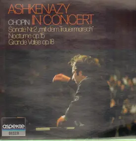 vladimir ashkenazy - in Concert: Chopin-Sonate Nr.2, Nocturne op.15, Grande Valse op.