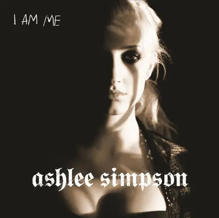 Ashlee Simpson - I Am Me