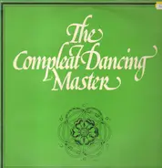 Ashley Hutchings & John Kirkpatrick - The Compleat Dancing Master