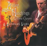 Double CD - Ashley Hutchings & Rainbow Chasers - A Brilliant Light