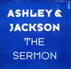 12inch Vinyl Single - Ashley & Jackson - The Sermon