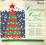 Ashley Miller - Christmas Carols With Organ And Chimes