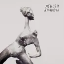 CD - Ashley Shadow - Ashley Shadow