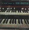 LP - Ashley Tappan - An Organ Tribute To Ken Griffin