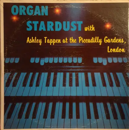 Ashley Tappen - Organ Stardust