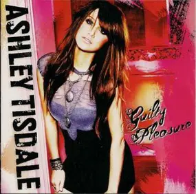 Ashley Tisdale - Guilty Pleasure