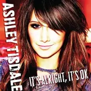 Ashley Tisdale - It's Alright, It's OK