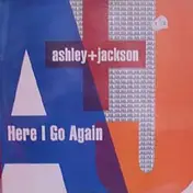 Ashley & Jackson - Here I Go Again
