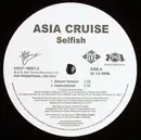 12'' - Asia Cruise - Selfish