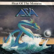 7'' - Asia - Heat Of The Moment