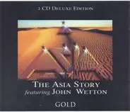 Asia & John Wetton - The Asia Story Featuring John Wetton