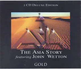 Asia - The Asia Story Featuring John Wetton