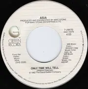 7inch Vinyl Single - Asia - Only Time Will Tell