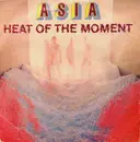 7inch Vinyl Single - Asia - Heat Of The Moment