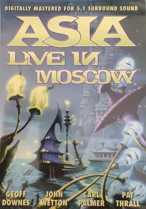 Asia - Live In Moscow