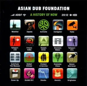 Asian Dub Foundation - A History Of Now