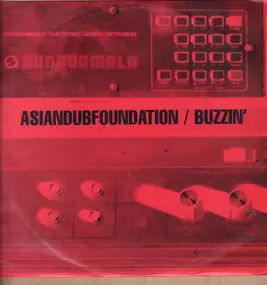 Asian Dub Foundation - Buzzin'