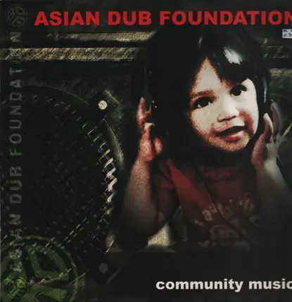 Asian Dub Foundation - Community Music