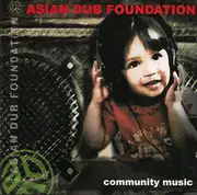 CD - Asian Dub Foundation - Community Music