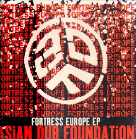 Asian Dub Foundation - Fortress Europe