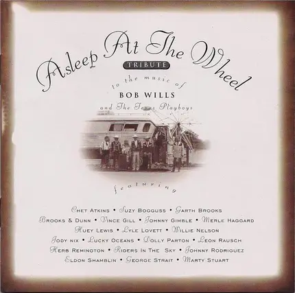 Asleep At The Wheel - Tribute To The Music Of Bob Wills And The Texas Playboys