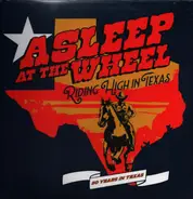 Asleep At the Wheel - Riding High In Texas
