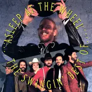 Asleep At The Wheel - The Swingin' Best Of Asleep At The Wheel