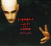 Asp - Hast du Mich Vermisst?