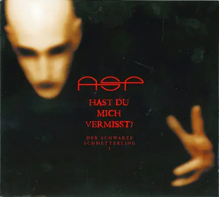 Asp - Hast du Mich Vermisst?