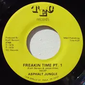 Asphalt Jungle - Freakin' Time
