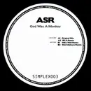 12inch Vinyl Single - Asr - God Was A Monkey