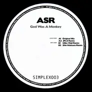 Asr - God Was a Monkey