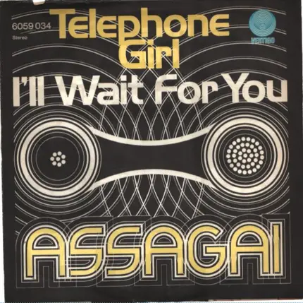 Assagai - Telephone Girl / I'll Wait For You