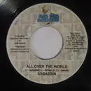 7inch Vinyl Single - Assassin - All Over The World