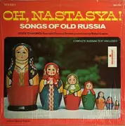 LP - Assen Tchavdarov , Bass With Chorus & Orchestra Conducted By Mikhail Angelov - Oh, Nastasya! Songs Of Old Russia