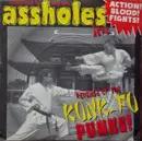 7inch Vinyl Single - Assholes - Revenge Of The Kung-fu Punks!