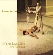 7'' - Associates, The Associates - 18 Carat Love Affair / Love Hangover