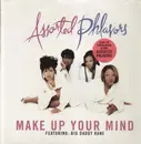 12'' - Assorted Phlavors - Make Up Your Mind