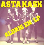 Asta Kask - Aldrig En LP