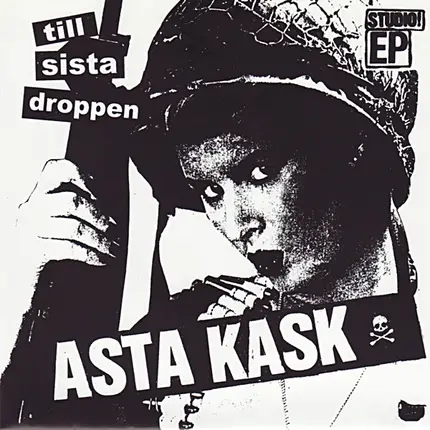 Asta Kask - TILL SISTA DROPPEN