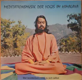 Peter Oswald - Meditationsmusik Der Yogis Im Himalaya