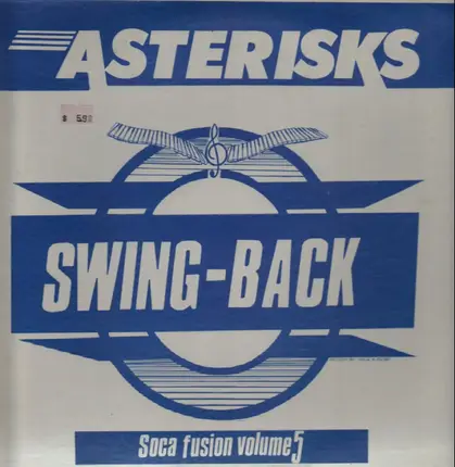 Asterisks - Swing Back - Soca Fusion Vol. 5