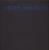 As The Sun Sets