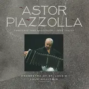 Astor Piazzolla - Concierto Para Bandoneón / Tres Tangos