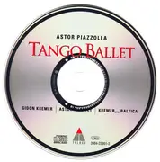 CD - Astor Piazzolla , Gidon Kremer / The Astor Quartet / Kremerata Baltica - Tango Ballet - Digifile