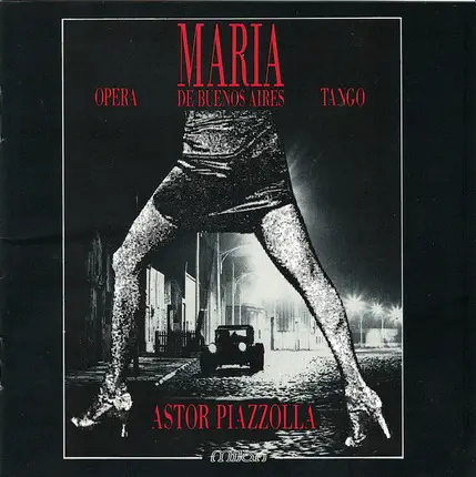 Astor Piazzolla , Horacio Ferrer - Maria De Buenos Aires