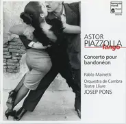 Astor Piazzolla - Tango / Concerto Pour Bandonéon