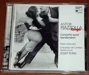 CD - Astor Piazzolla - Tango / Concerto Pour Bandonéon
