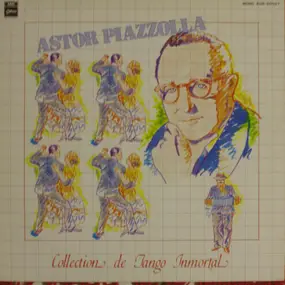 Astor Piazzolla - Collection De Tango Inmortal