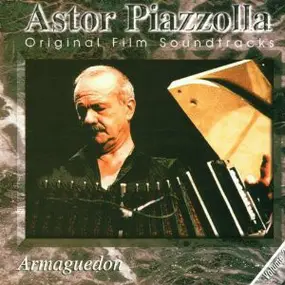 Astor Piazzolla - Armaguedon (Bande Originale Du Film)